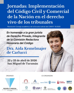 Tucumán será sede de jornadas clave sobre el Código Civil y Comercial